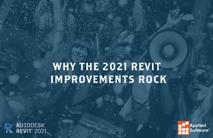 Why The 2021 Revit Improvements Rock