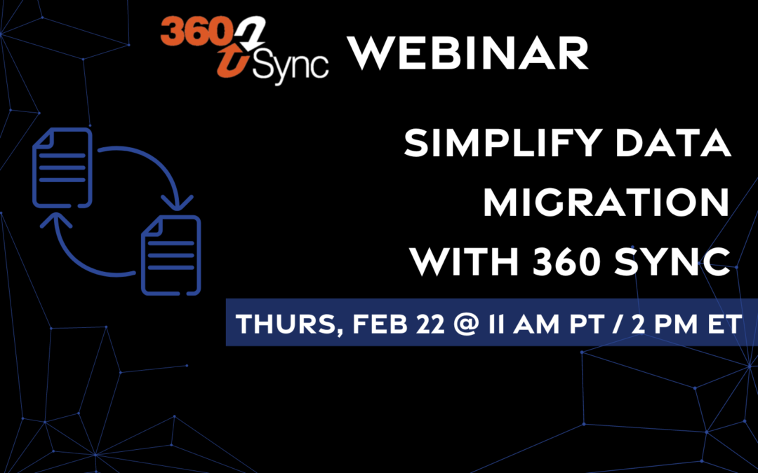 Simplify Data Migration with 360 Sync