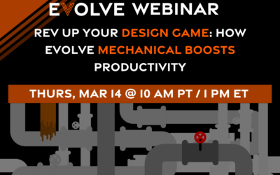 Rev Up Your Design Game: How EVOLVE Mechanical Boosts Productivity